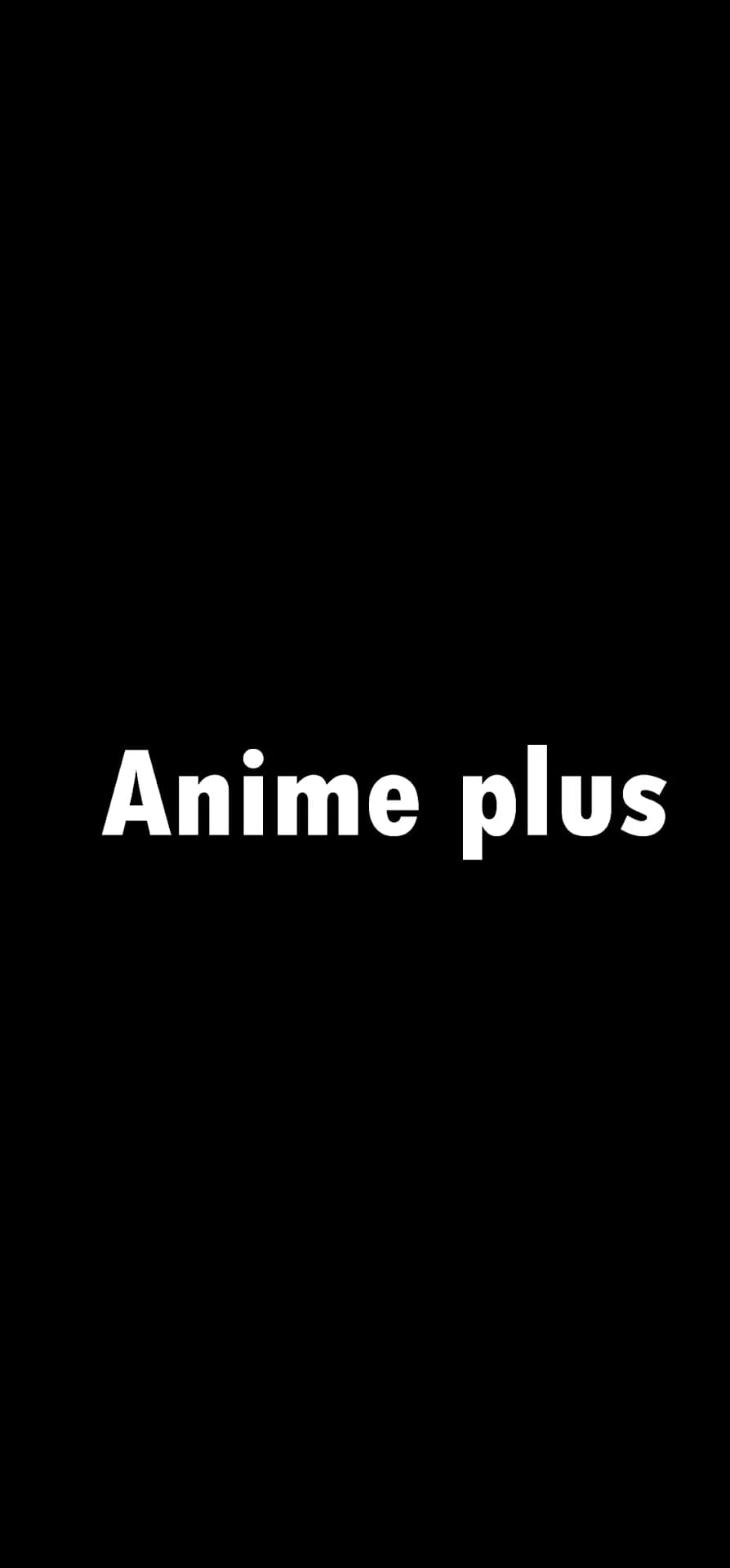 Anime Plus مهكر — لقطة شاشة 2